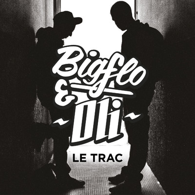 Bigflo_et_Oli_Le_trac_Ep